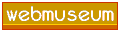 [WEBMUSEUM]